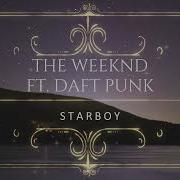 The Weeknd Ft Daft Punk Starboy Lyrics 1 Hour
