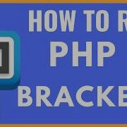 Как запустить PHP в Brackets Урок 8