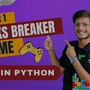 Bricks Breaker Game In Python Part 1 Jay Bansal