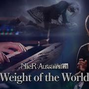 NieR Automata Weight Of The World English Ver Vocal Piano Cover