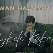 Pälwan Halmyradow Öýkeli Kakam Music Video