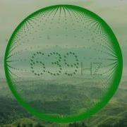 Solfeggio 639 Hz Attract Love Raise Positive Energy Pure Miracle Tones S4T6