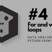 For And While Loops Analytics In Python From Scratch 04