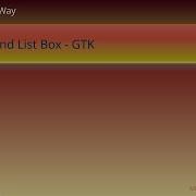C Basic Way 12 UI Tab And List Box GTK