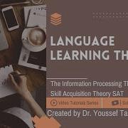 The Information Processing Theory IPT And Skill Acquisition Theory SAT