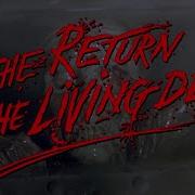 Dan O Bannon S The Return Of The Living Dead 1985 Opening Ending Credits