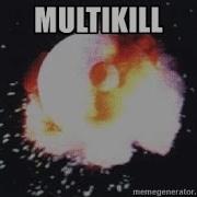 M M M Multikill Ranked Play