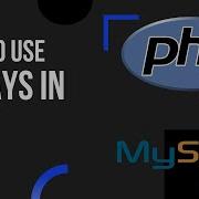 How To Use Arrays In Php Php Programming