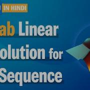 Linear Convolution For Given Sequence Linear Convolution Using Matlab Matlab Tutorial 70