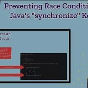 Preventing Race Conditions With Java S Synchronize Keyword