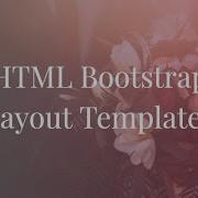 Bootstrap Layout Templates Free HTML Website Templates