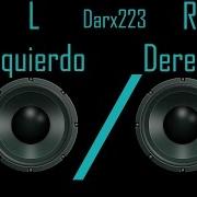 Prueba De Altavoz Derecho R E Izquierdo L Darx223