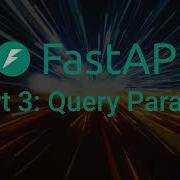 Mastering FastAPI Query Parameters Filtering Pagination Sorting Validation Part 3