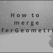 14b How To Merge BufferGeometries Three Js