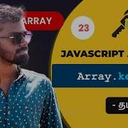 23 Javascript Keys Array Method In Tamil Javascript Array Methods