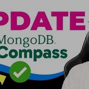 How To UPDATE MongoDB Compass Step By Step