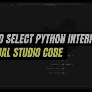 How To Select Python Interpreter In Visual Studio Code Easy Tutorial