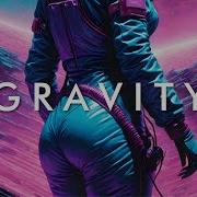 GRAVITY Vol 2 A Chill Synthwave Mix But It Gets Increasingly More Nostalgic