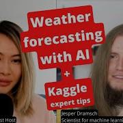 Weather Forecasting With AI Missing Data Kaggle Tips Jesper Dramsch The Data Scientist Show 040