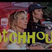 Watchhouse 7 22 23
