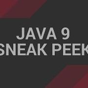 Java 9 Sneak Peek REPL JShell Reactive Streams Jigsaw