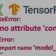 Fix AttributeError Module Tensorflow Has No Attribute Contrib Tensorflow Object Detection Api