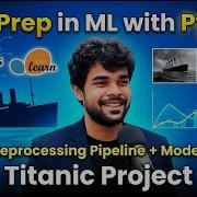 Data Preparation In Machine Learning With Python Titanic Project