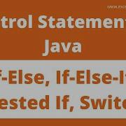 Control Statements In Java Part 1 Java Tutorial In Hindi Excellence Technology