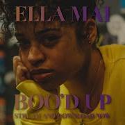Ella Mai Boo D Up Official Audio