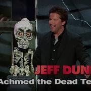 Meet Achmed The Dead Terrorist Spark Of Insanity JEFF DUNHAM