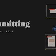Committing Commit Vs Save