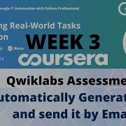 Automating Real World Tasks With Python WEEK 3 Qwiklabs Assessment Coursera Certificate By Google