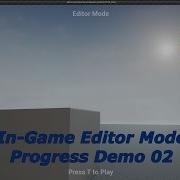 Unreal Engine 4 In Game Level Editor Progress 02 DevinLevelDesign
