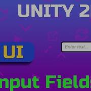Unity 2D Creating User Interface Part 14 Input Fields