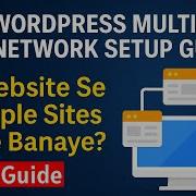 WordPress Multisite Network Setup Guide Ek Website Se Multiple Sites Kaise Banaye