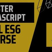 01 Master JavaScript ES6 Introduction Full Course