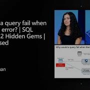 Why Does A Query Fail When There Is No Error SQL Server 2022 Hidden Gems Data Exposed