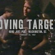 Moving Targets Live At Hung Jury Pub 1987 Full Set