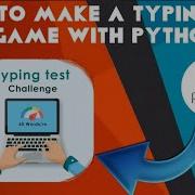 How To Make A Typing Test Game Using Python Ll Python Project Ll Learn Python