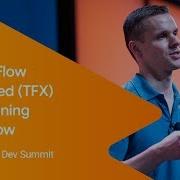 TensorFlow Extended TFX Overview And Pre Training Workflow TF Dev Summit 19