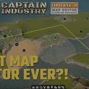 ЛУЧШИЙ РЕДАКТОР КАРТ Полное руководство Обновление Captain Of Industry 2 V0 6 Апрель 2024 г