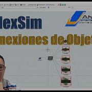 Introducción A Flexsim Conexiones