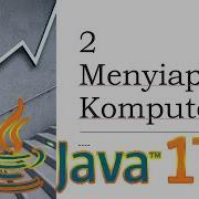 Belajar Java 02 Menyiapkan Komputer Langkah Awal Jadi Developer AI