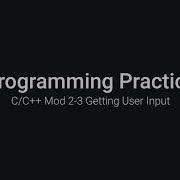 C Programming Examples 02 3 Getting User Console Input