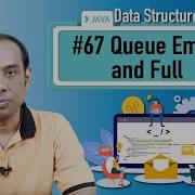 Queue Empty Full Queue Data Structure Using Java