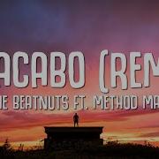 The Beatnuts Se Acabo Remix Lyrics Ft Method Man