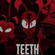 HELLUVA BOSS Teeth AMV