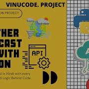 Weather Forecast App In Python School Project Weather API Source Code Vinit Vijal