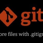 Git Tutorial Ignoring Files And Folders With The Gitignore File