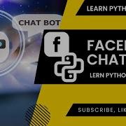 How To Create A Facebook Chatbot Web App In Python Python Chatbot Tutorial Facebook Chatbot